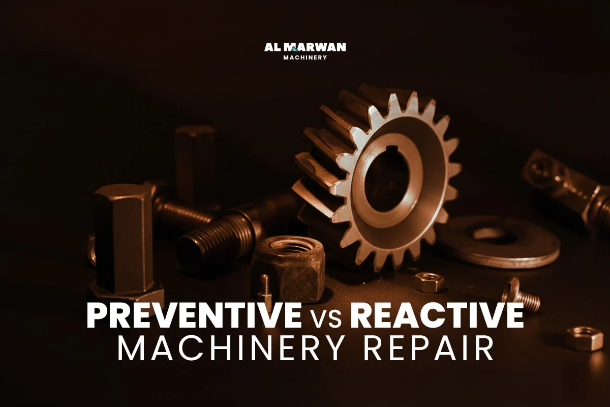 Preventive Vs Reactive Machinery Repair: Which Is Better?