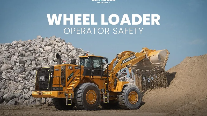 Wheel Loader Operator Safety:Tips for a Safer Worksite