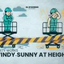 Working at Heights in Windy and Sunny Conditions