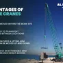 Advantages of mobile cranes such as the crawler cranes